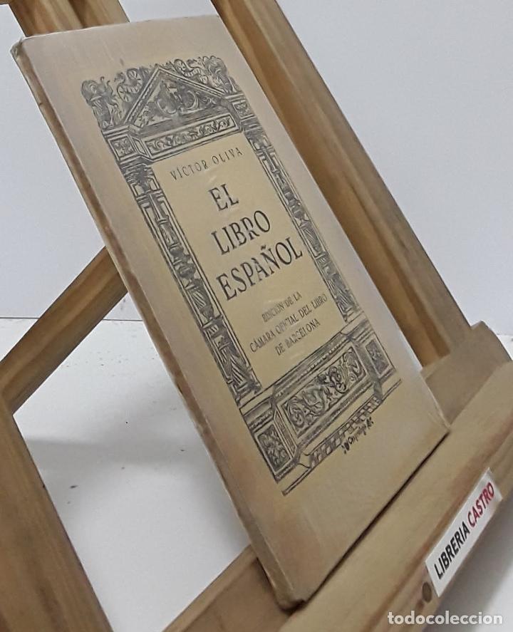 Libros: El Libro Espa&ntilde;ol - V&iacute;ctor Oliva - Foto 1