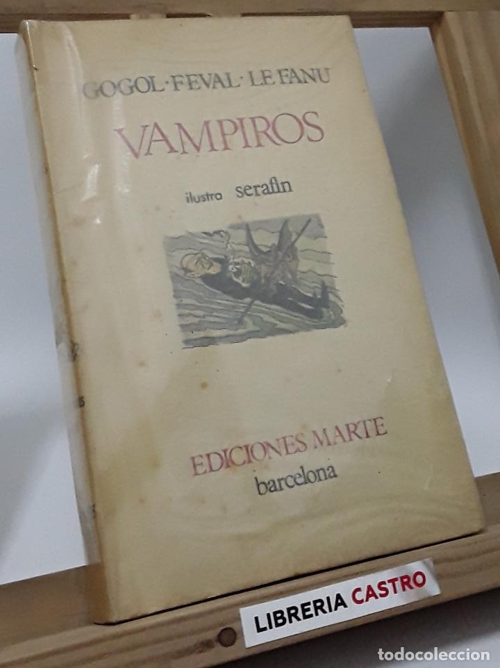 Libros: Vampiros (edici&oacute;n numerada) - Gogol, Feval y Le Fanu - Foto 1