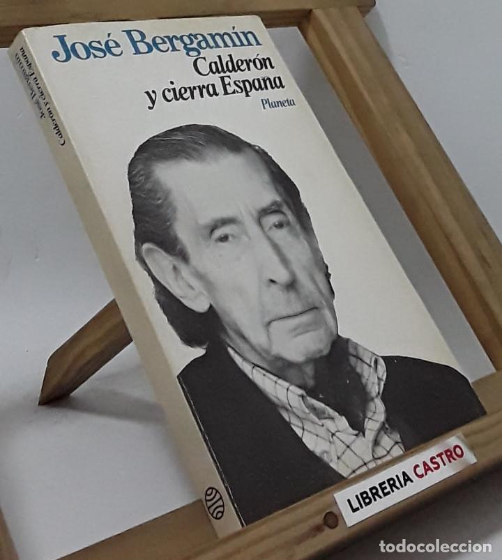 Libros: Calder&oacute;n y cierra Espa&ntilde;a - Jos&eacute; Bergam&iacute;n - Foto 1