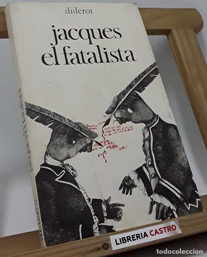 Libros: Jacques el fatalista - Denis Diderot - Foto 1