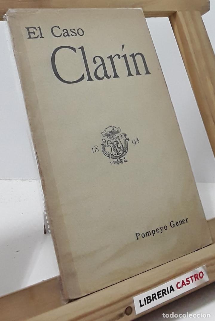 Libros: El Caso Clar&iacute;n - Pompeyo Gener - Foto 1