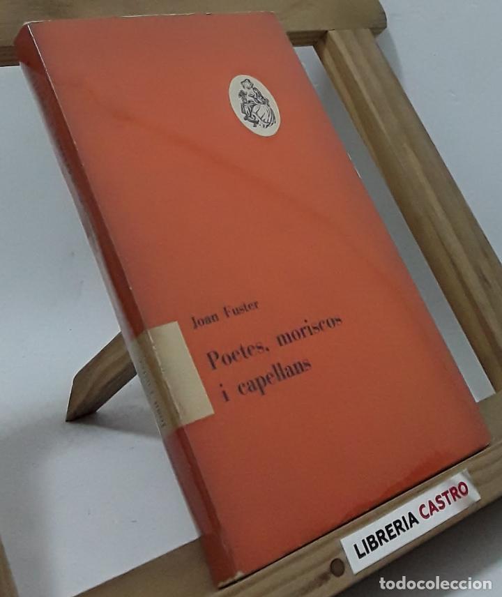 Libros: Poetes, moriscos i capellans - Joan Fuster - Foto 1