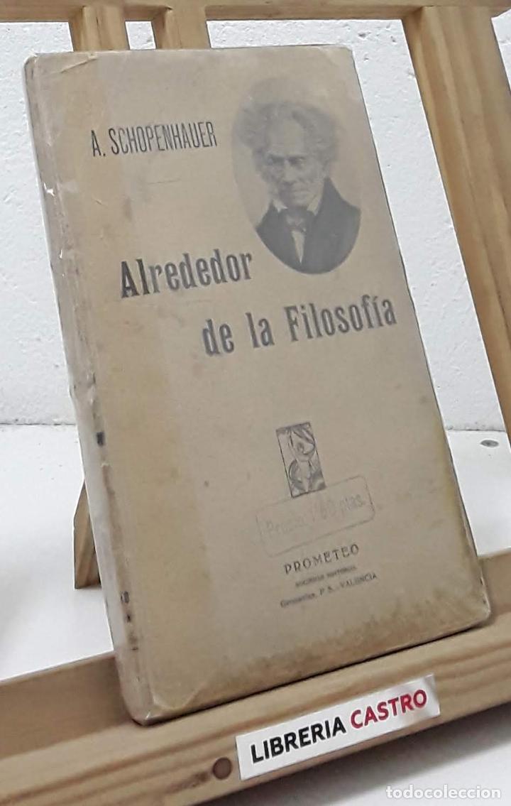 Bücher: Alrededor de la filosofía - Arthur Schopenhauer