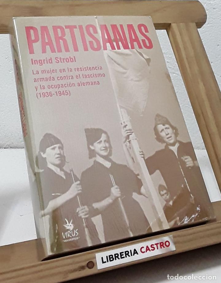 Libros: Partisanas - Ingrid Strobl - Foto 1