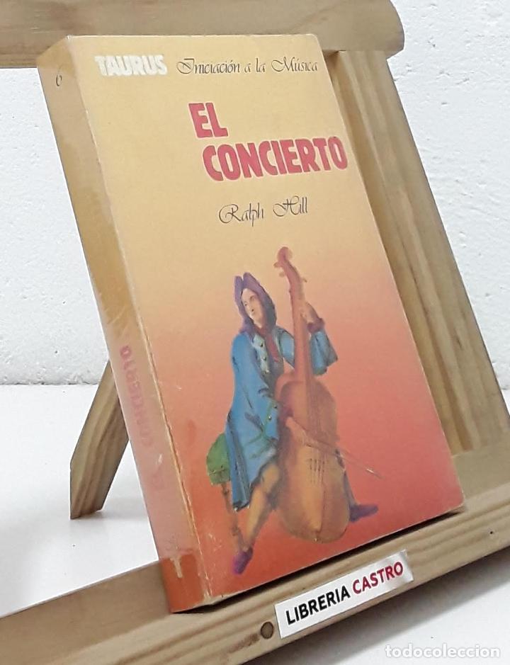 Libros: El concierto - Ralph Hill - Foto 1