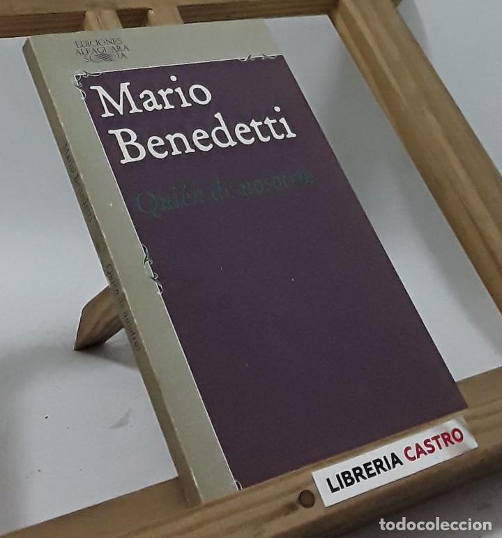 Libros: Qui&eacute;n de nosotros - Mario Benedetti - Foto 1