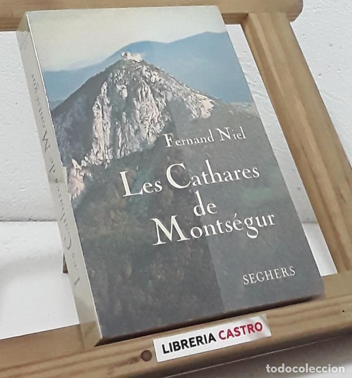 Libros: Les Cathares de Monts&eacute;gur - Fernand Niel - Foto 1