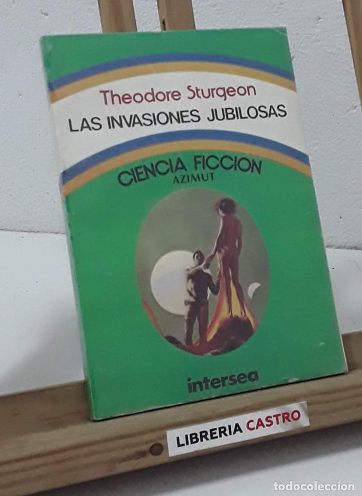 Libros: Las invasiones jubilosas - Theodore Sturgeon - Foto 1