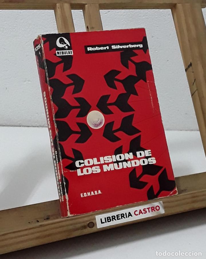 Libros: Colisi&oacute;n de los mundos - Robert Silverberg - Foto 1
