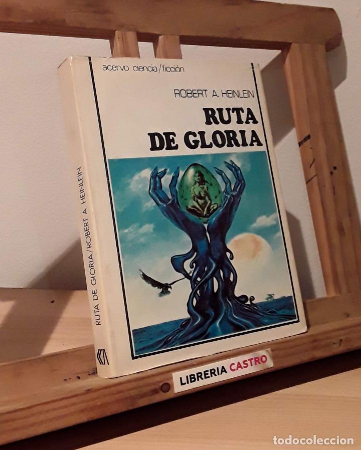 Libros: Ruta de gloria - Robert A. Heinlein - Foto 2