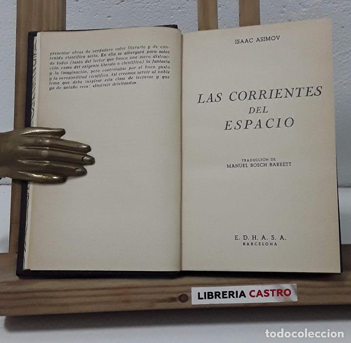 Libros: Las corrientes del espacio - Isaac Asimov - Foto 2