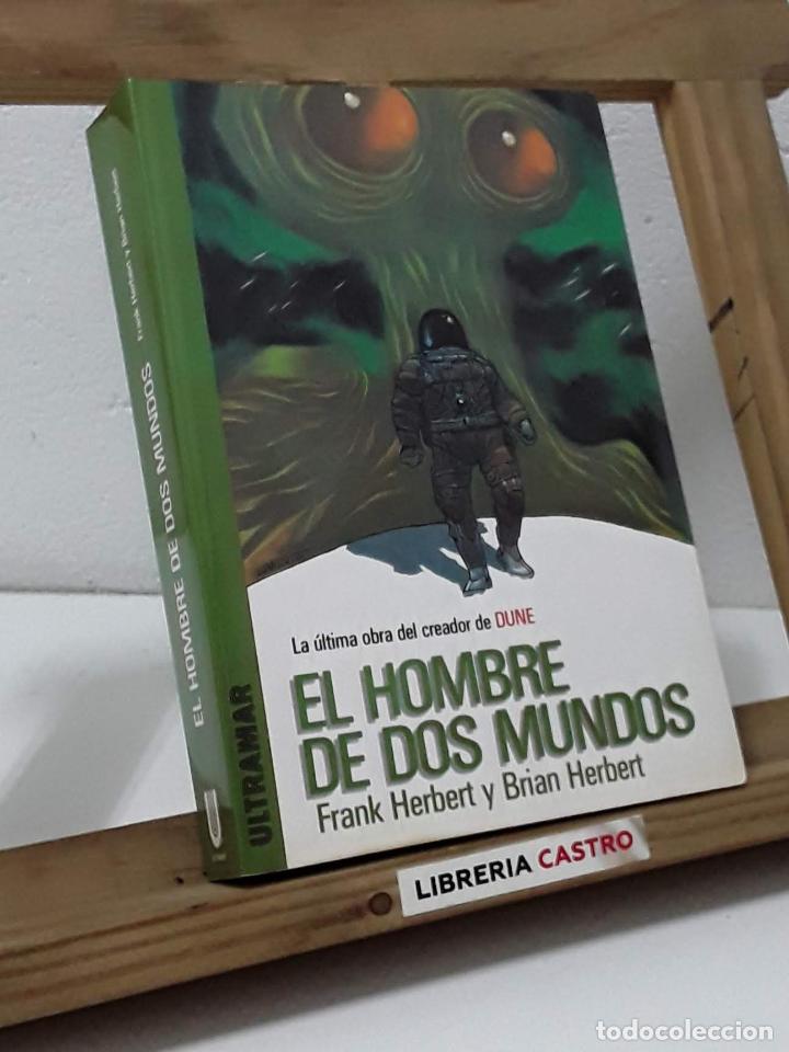 Libros: El hombre de dos mundos - Frank Herbert y Brian Herbert - Foto 1
