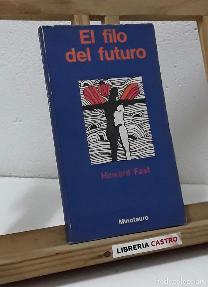 Libros: El filo del futuro - Howard Fast - Foto 2
