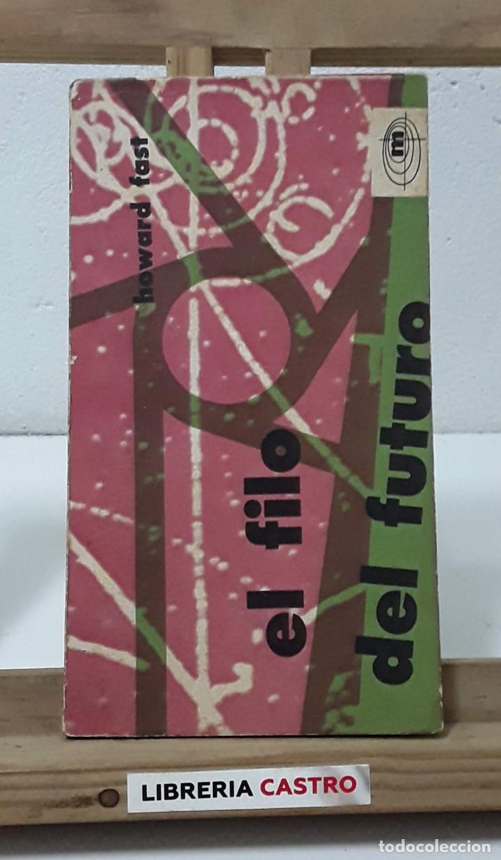 Libros: El filo del futuro - Howard Fast - Foto 1