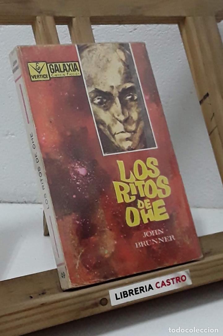 Libros: Los ritos de Ohe - John Brunner - Foto 1