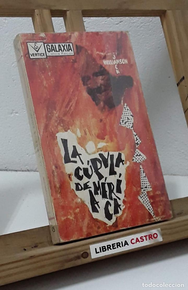 Libros: La c&uacute;pula de Am&eacute;rica - Jack Williamson - Foto 1