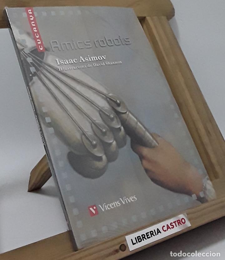 Libros: Amics robots - Isaac Asimov - Foto 1