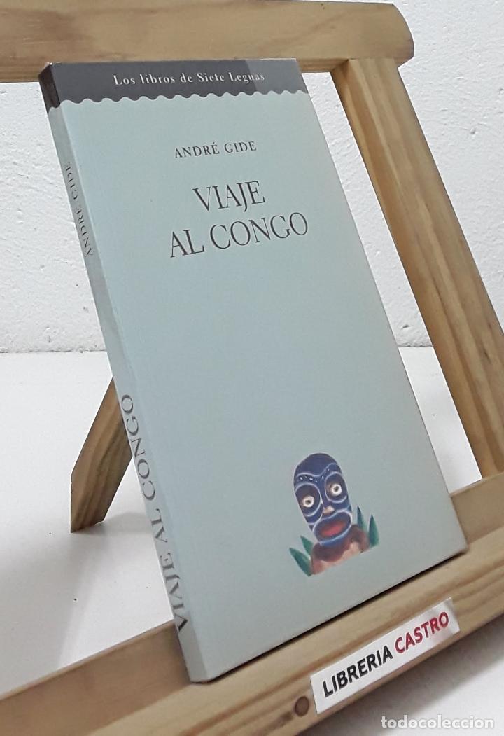 Libros: Viaje al Congo - Andr&eacute; Gide - Foto 1