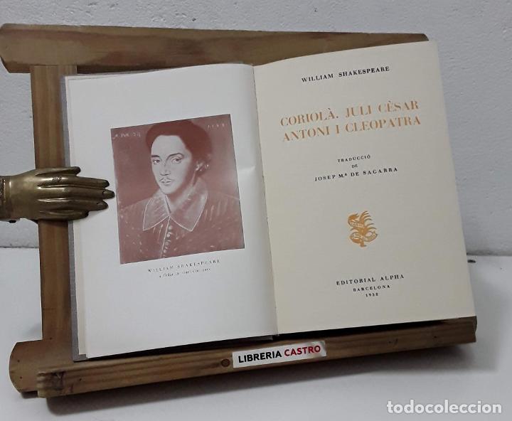 Libros: Coriol&agrave;. Juli C&egrave;sar. Antoni i Cleopatra - William Shakespeare. - Foto 1