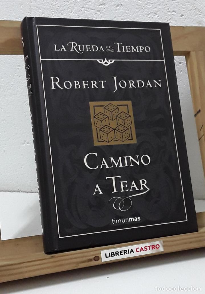 Libros: Camino a Tear - Robert Jordan - Foto 1