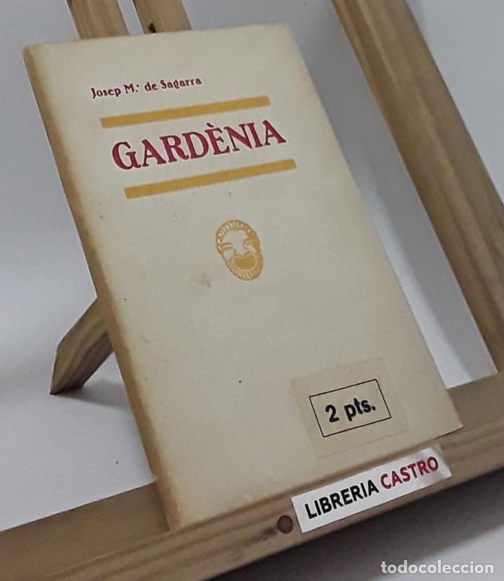 Libros: Gard&egrave;nia - Josep Maria de Sagarra - Foto 1