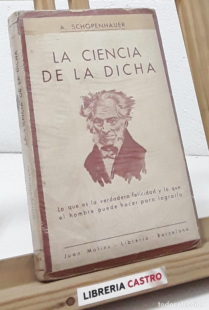 Libros: La ciencia de la dicha - Arthur Schopenhauer - Foto 1