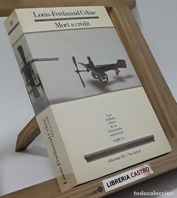 Bücher: Mort a crèdit - Louis-Ferdinand Céline.