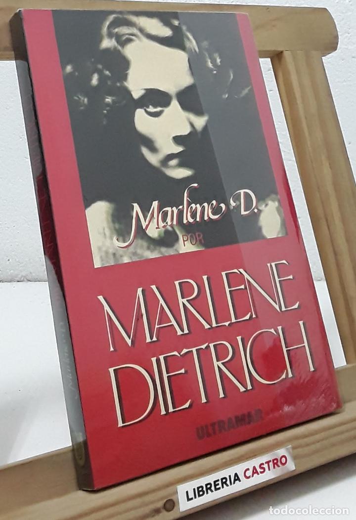 Libros: Marlene D. por Marlene Dietrich - Marlene Dietrich - Foto 1