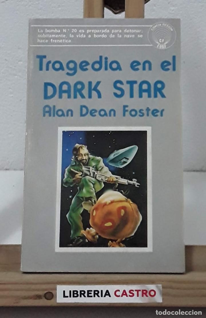 Libros: Tragedia en el Dark Star - Alan Dean Foster - Foto 1