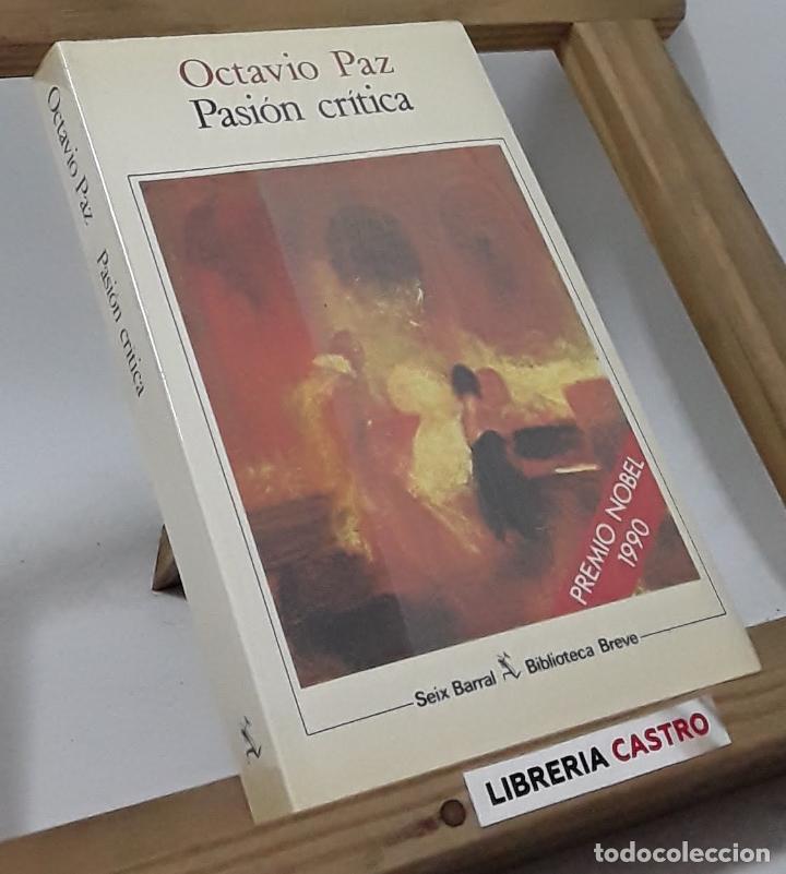 Libros: Pasi&oacute;n cr&iacute;tica - Octavio Paz. - Foto 1