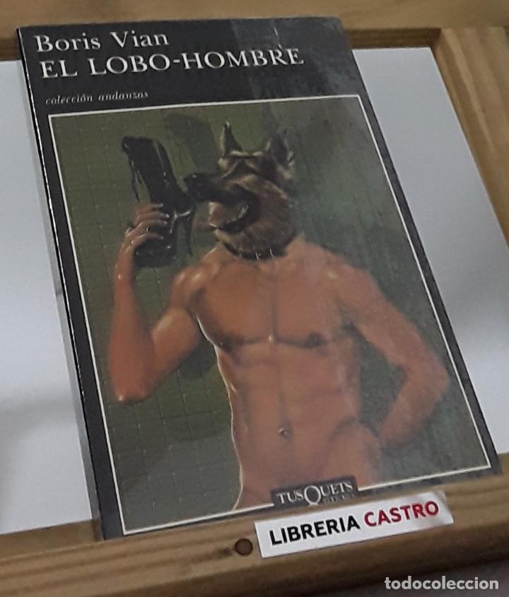 Libros: El lobo-hombre - Boris Vian - Foto 1