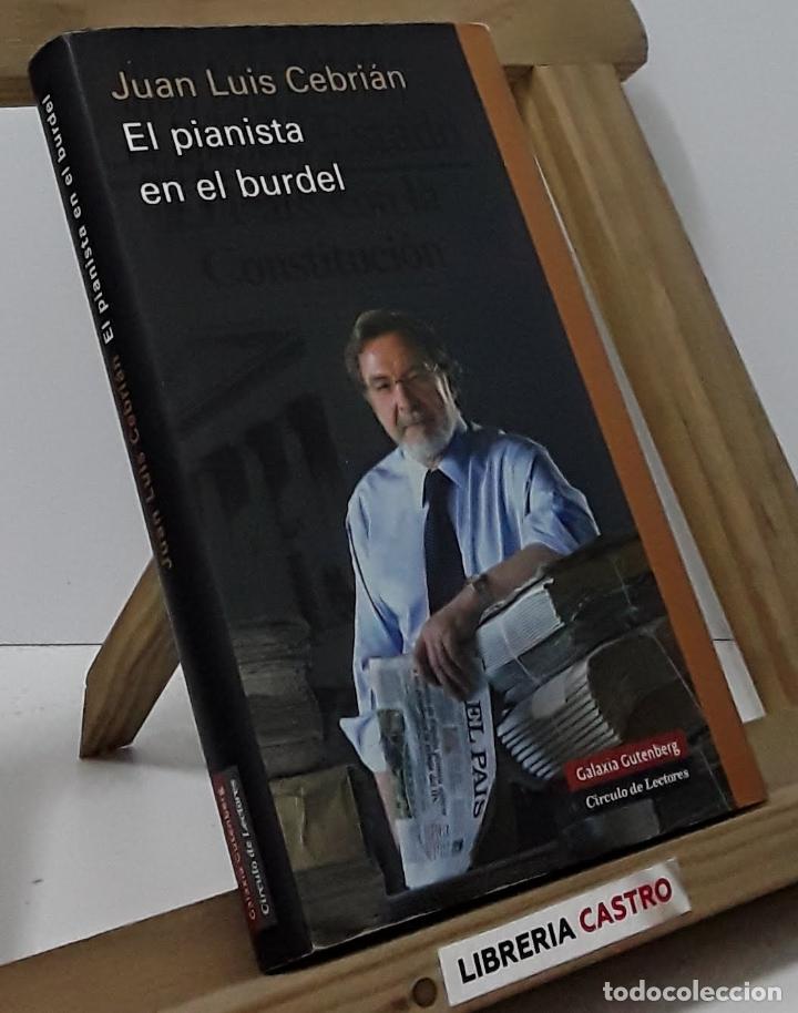 Libros: El pianista en el burdel - Juan Lu&iacute;s Cebri&aacute;n - Foto 1