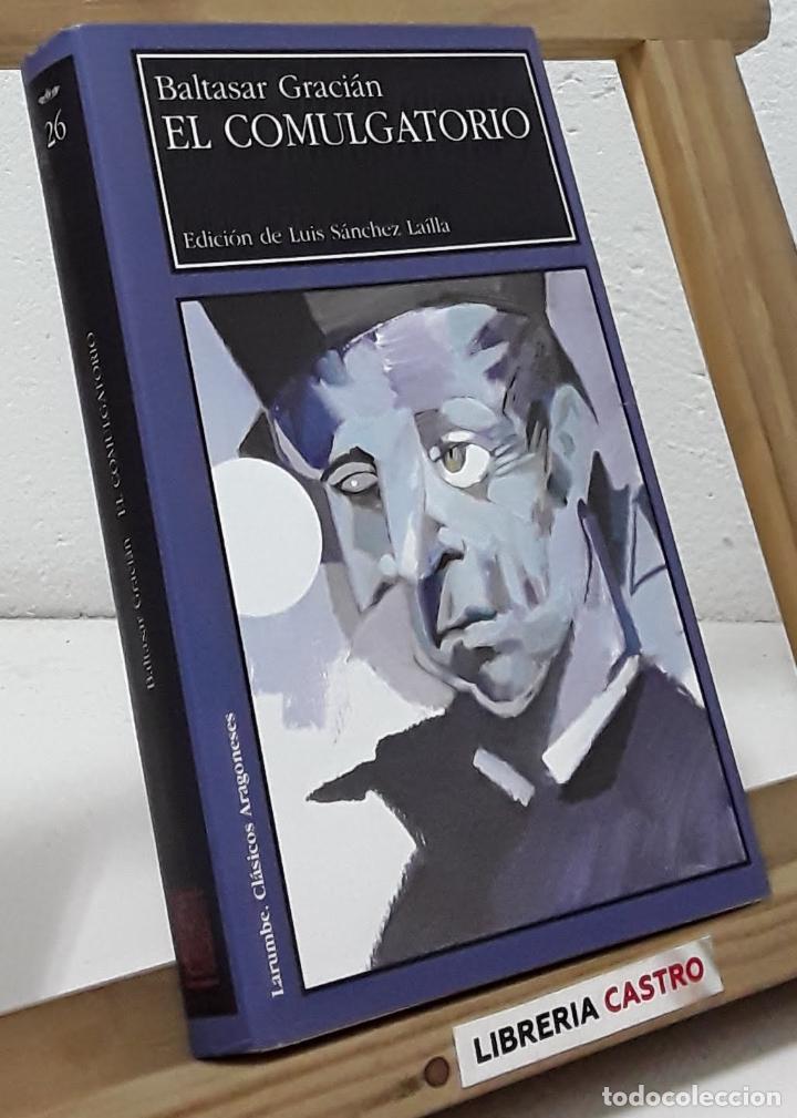 Libros: El comulgatorio - Baltasar Graci&aacute;n - Foto 1