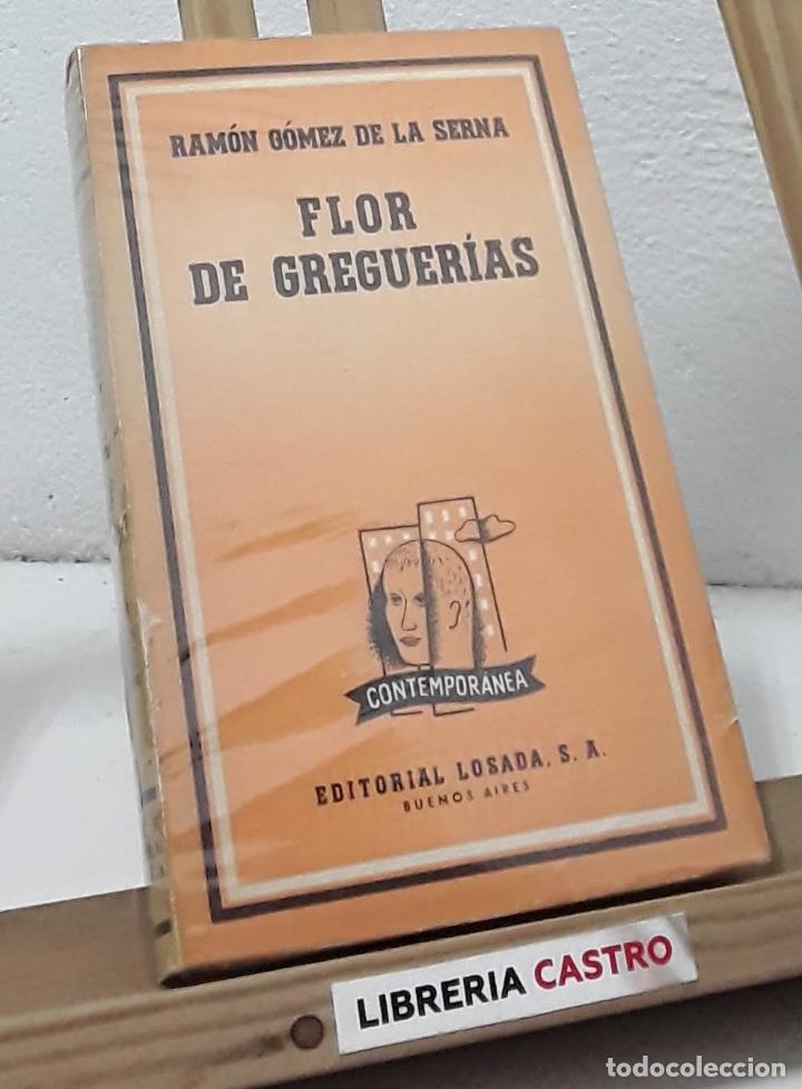 Libros: Flor de Greguer&iacute;as 1910-1958 - Ram&oacute;n G&oacute;mez de la Serna - Foto 1