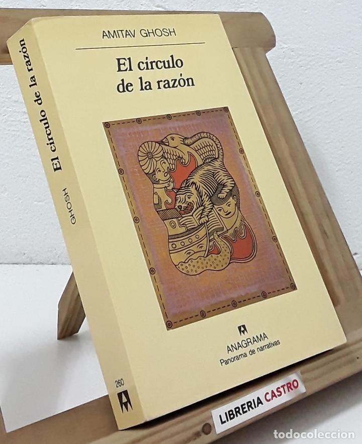 Libros: El c&iacute;rculo de la raz&oacute;n - Amitav Ghosh - Foto 1