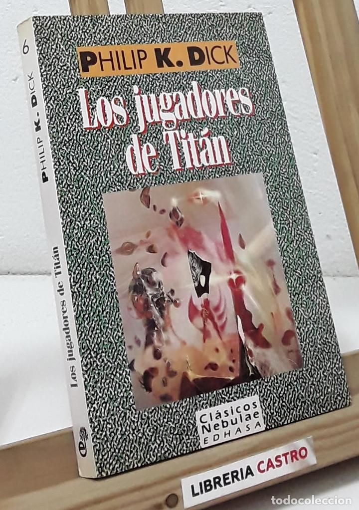Libros: Los jugadores de titan - Philip K. Dick - Foto 1