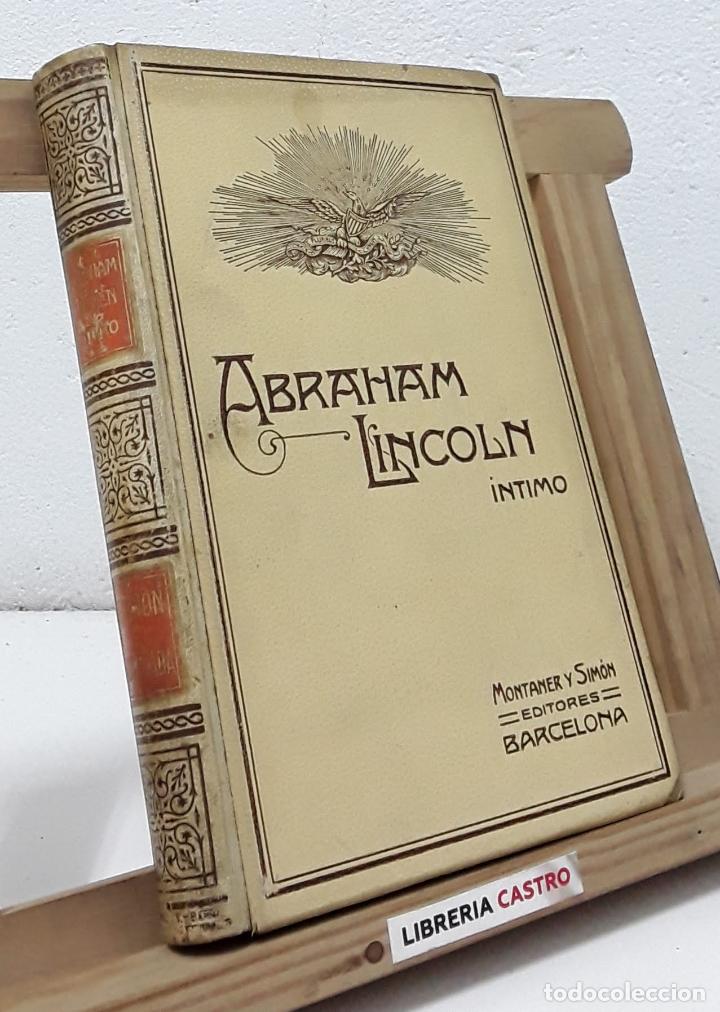 Libros: Abraham Lincoln &iacute;ntimo - J. Meca - Foto 1