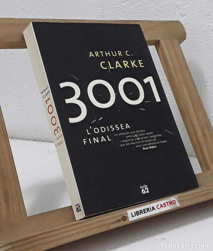Libros: 3001 LOdissea final - Arthur C. Clarke - Foto 1