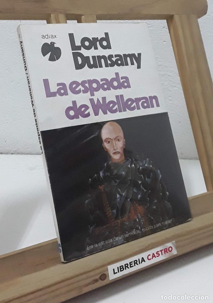 Libros: La espada de Welleran - Lord Dunsany - Foto 1