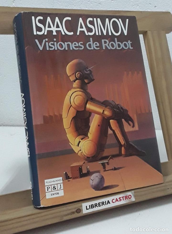 Libros: Visiones de Robot - Isaac Asimov - Foto 1
