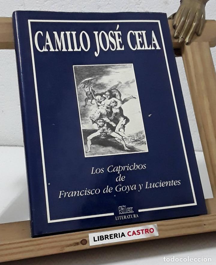 Libros: Los Caprichos de Francisco de Goya y Lucientes - Camilo Jos&eacute; Cela - Foto 1