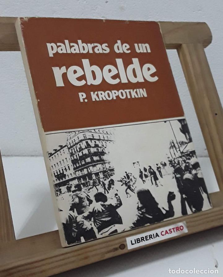 Libros: Palabras de un rebelde - Piotr Kropotkin - Foto 1