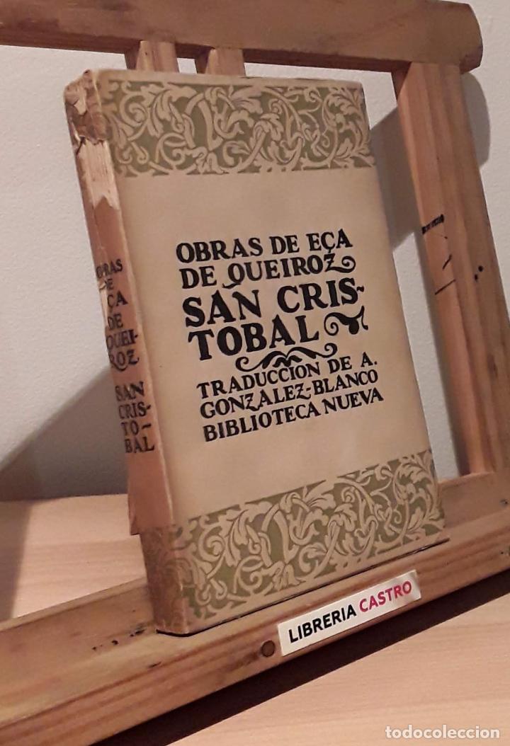 Libros: Obras de E&ccedil;a de Queiroz. San Cristobal - E&ccedil;a de Queiroz - Foto 1