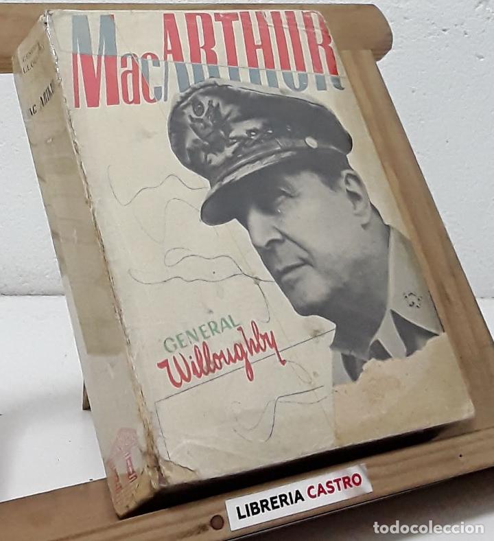 Libros: MacArthur - Charles A. Willoughby - John Chamberlain - Foto 1