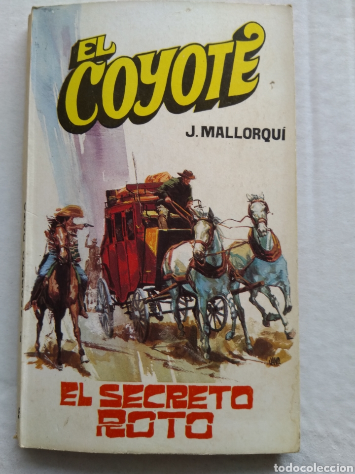Libros: EL COYOTE N&deg;52 EL SECRETO ROTO - Foto 1