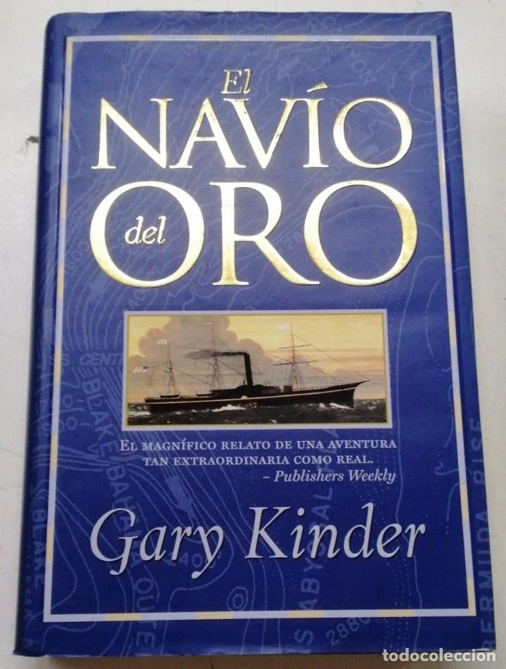 Libros: El nav&iacute;o del oro - Kinder, Gary - Foto 1