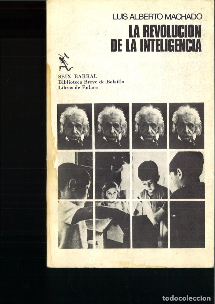 Libros: LA REVOLUCI&Oacute;N DE LA INTELIGENCIA. Luis Alberto Machado. - Foto 1