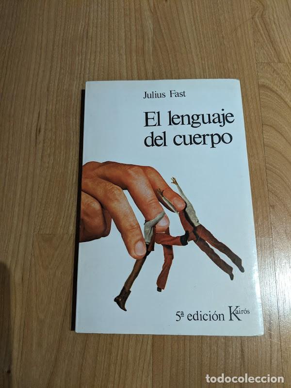 Libros: EL LENGUAJE DEL CUERPO. JULIUS FAST - Foto 1