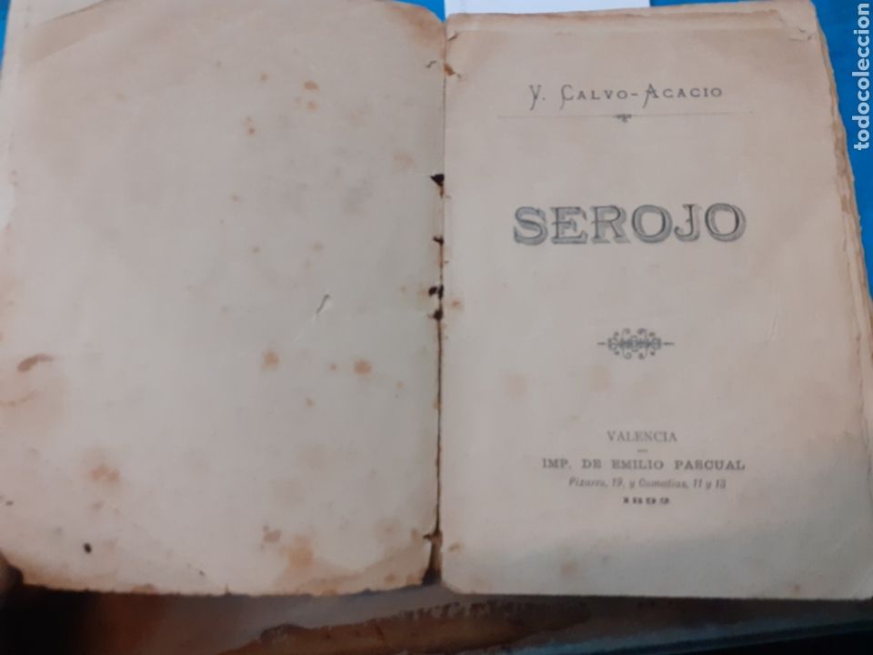 Livres: SEROJO. Dedicatoria autografa del autor. 1&ordf; Obra que publico - CALVO ACACIO,Vicente