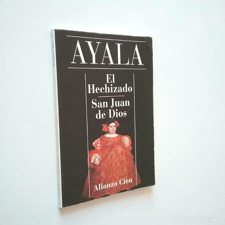 Libros: Francisco Ayala - El hechizado / San Juan de Dios - Foto 1